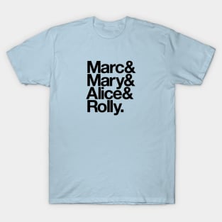 It's a Small World - Marc Mary Alice Rolly T-Shirt